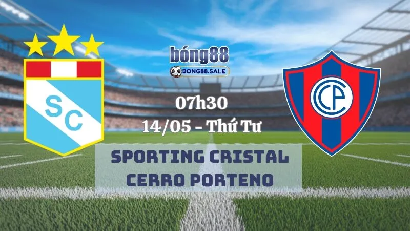 Nhận Định Kèo Hôm Nay Bong88 Copa Libertadores | Sporting Cristal - Cerro Porteno 14/05/2025